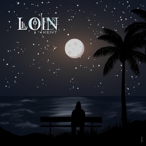 LOIN | Boomplay Music