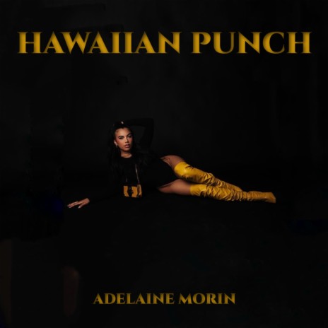 Hawaiian Punch | Boomplay Music