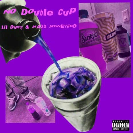 No Double Cup ft. MAXXMONEYGOD | Boomplay Music