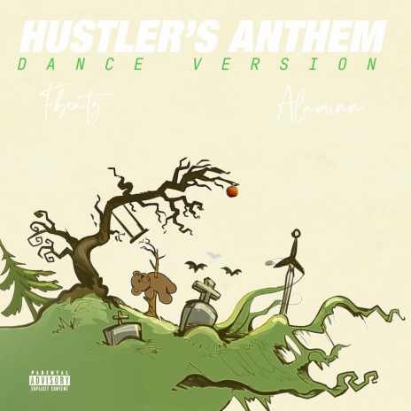 Hustler’s Anthem (Dance Version) ft. Alaminn | Boomplay Music