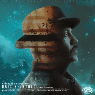 Origins Untold: Ancient Cosmology (Original Motion Picture Soundtrack)