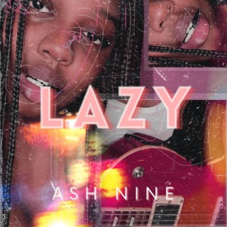 Lazy lyrics | Boomplay Music