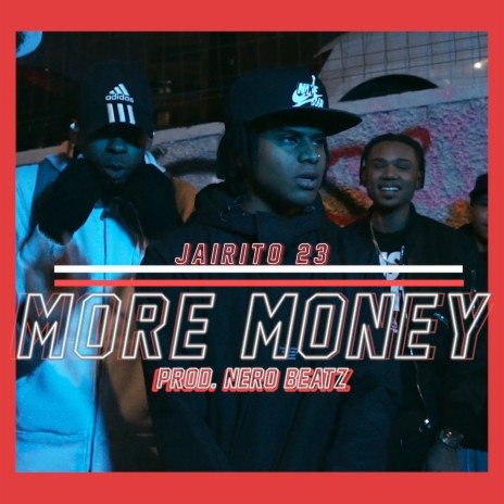 More Money ft. NeroBeatz | Boomplay Music