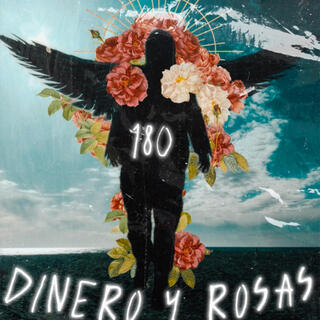 DINERO Y ROSAS