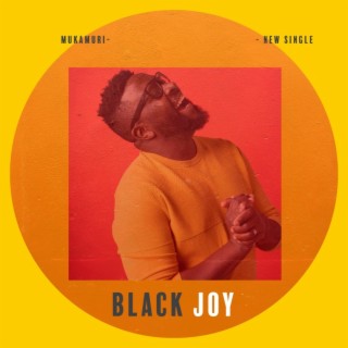 Black Joy lyrics | Boomplay Music