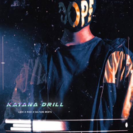 Katana Drill ft. Nick & Culture Beats | Boomplay Music