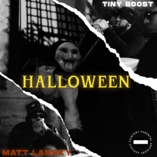 Halloween ft. Tiny Boost lyrics | Boomplay Music