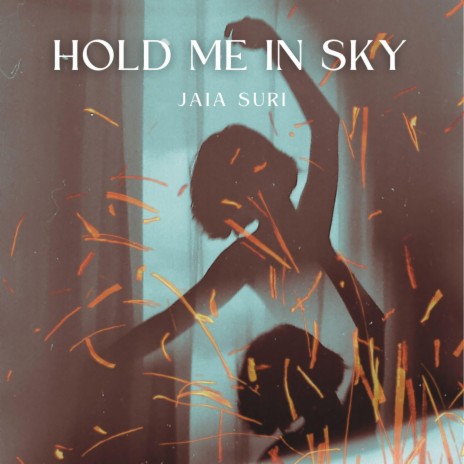 Hold Me In Sky