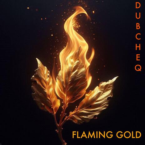 Flaming Gold | Boomplay Music