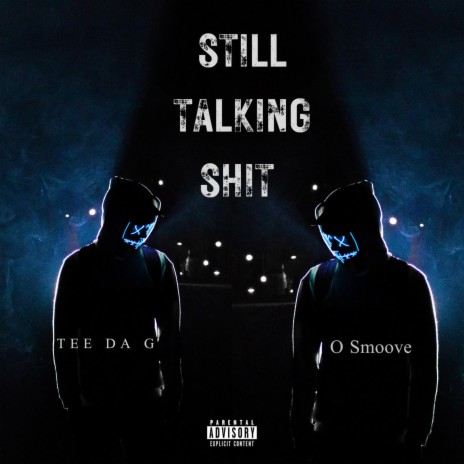 Still Talking Shit ft. O Smoove