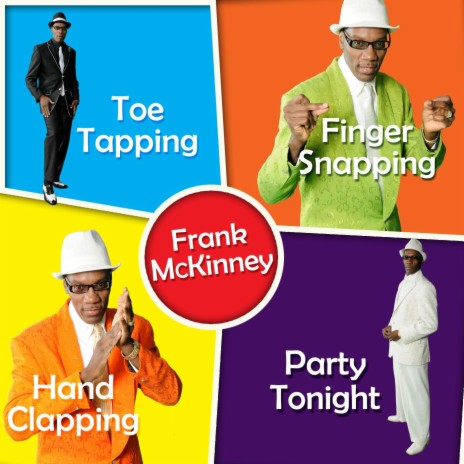 Toe Tapping, Finger Snapping, Hand Clapping Party Tonight | Boomplay Music