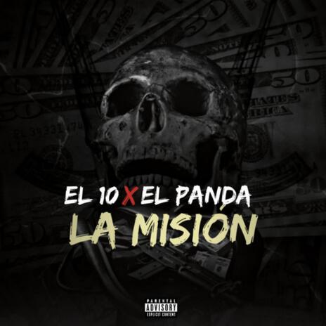 La Misión ft. El Panda | Boomplay Music