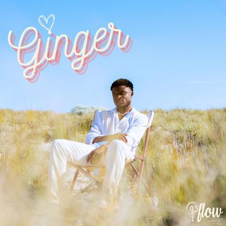 Ginger | Boomplay Music