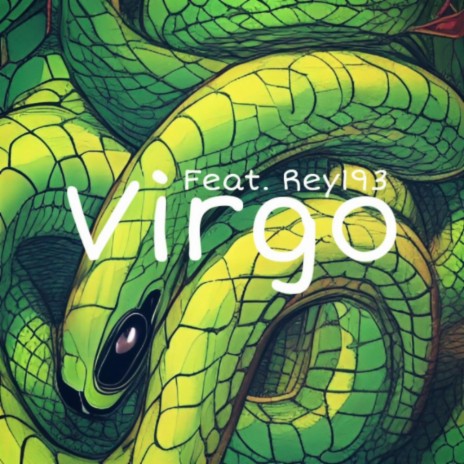 Virgo ft. Rey193 | Boomplay Music