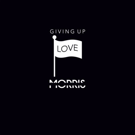 Giving Up Love | Boomplay Music