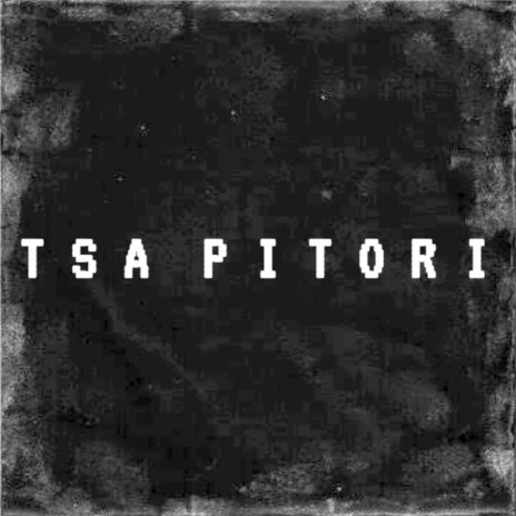 Tsa Pitori | Boomplay Music