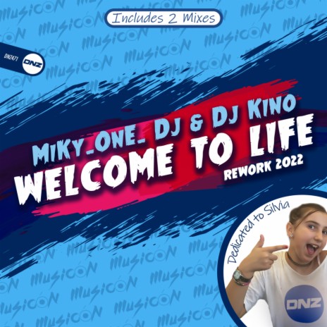 Welcome To Life (Male Mix) ft. DJ Kino | Boomplay Music