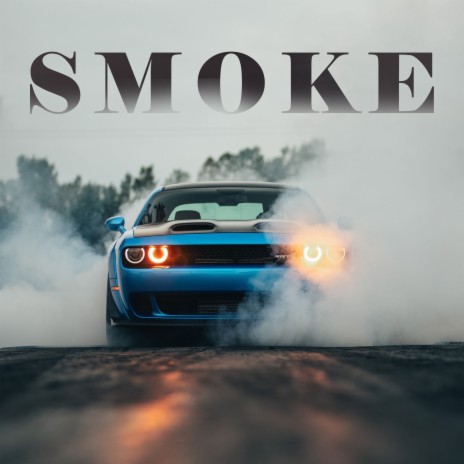 Smoke | Boomplay Music