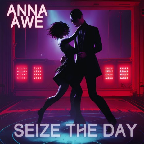 Seize The Day | Boomplay Music