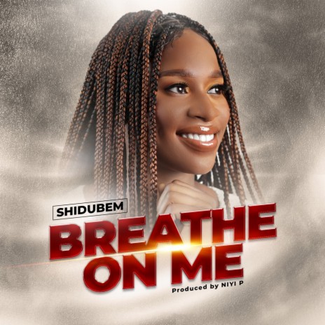 Breathe On Me | Boomplay Music