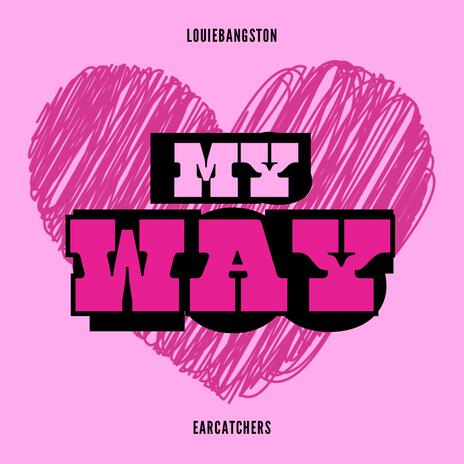 My Way | Boomplay Music