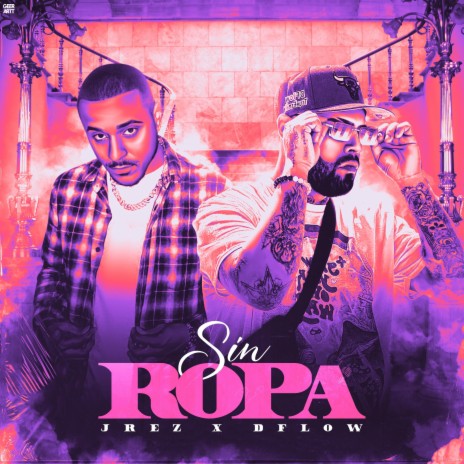 Sin Ropa ft. Dflow | Boomplay Music