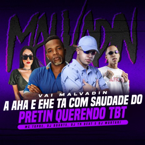 Tá Com Saudade Do Pretin Querendo Tbt ft. DJ DUARTE, Mc Topre & DJ Mortari | Boomplay Music