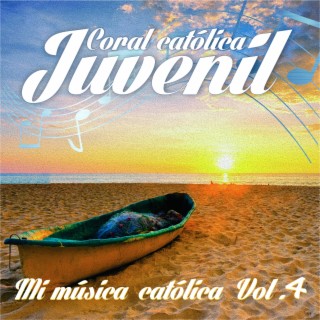 Mi Música católica Vol. 4