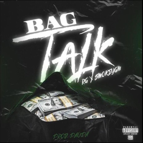 Bag Talk ft. RG | Boomplay Music