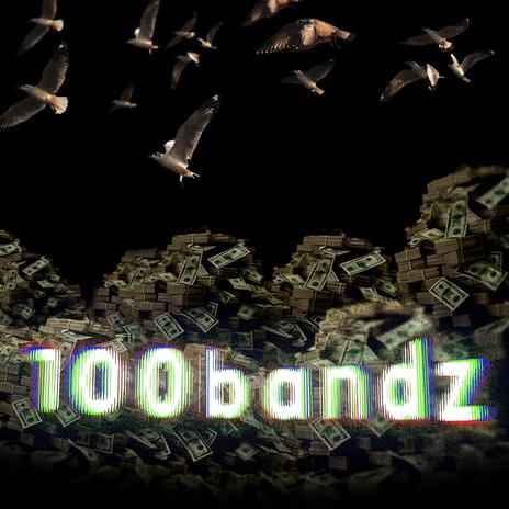 100bandz | Boomplay Music