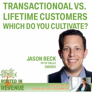 Transactional vs. Lifetime Customers - which do you cultivate?