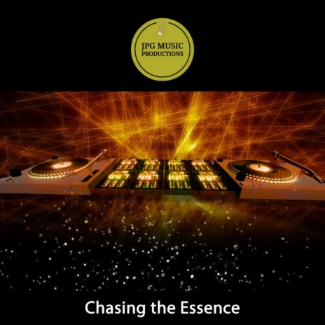 Chasing the Essence | Boomplay Music