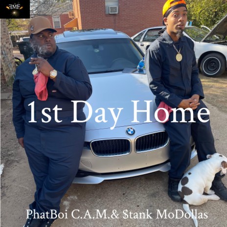 1st Day home ft. Stank MoDollas | Boomplay Music