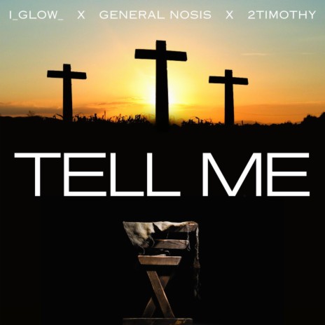Tell Me ft. i_Glow_ & 2Timothy