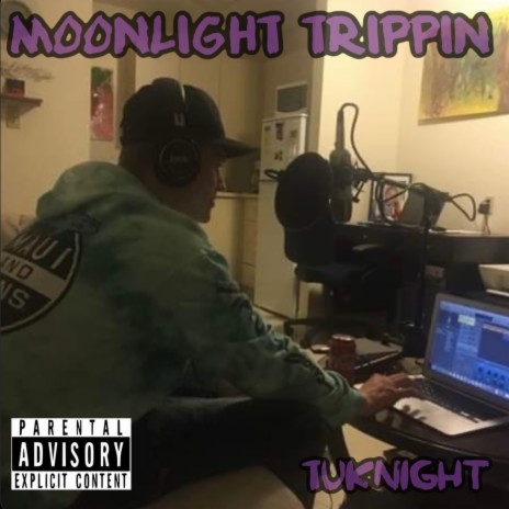 MOONLIGHT TRIPPIN | Boomplay Music