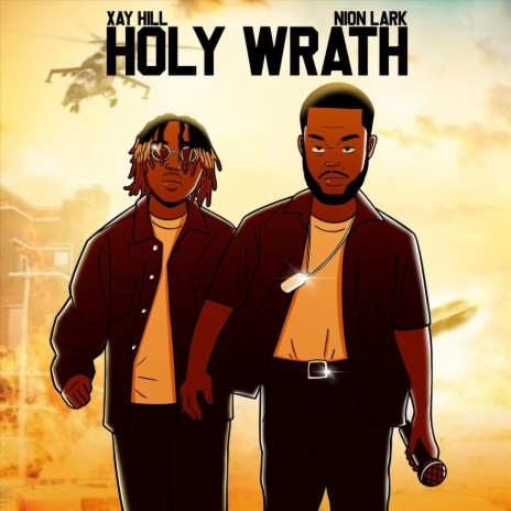 HOLY WRATH ft. Xay Hill | Boomplay Music