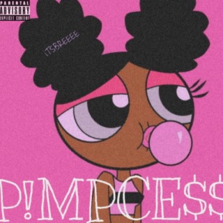 PIMPCESS