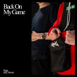 Back On My Game ft. El_moodz lyrics | Boomplay Music