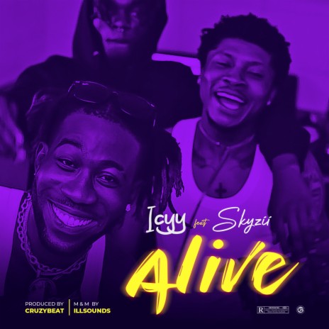 Alive ft. Skyzii | Boomplay Music