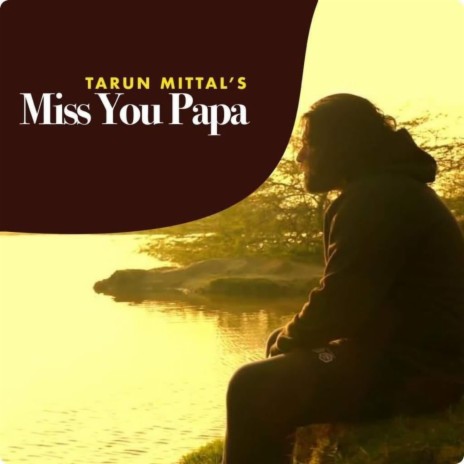 Miss You Papa | Boomplay Music