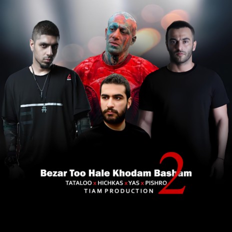 Bezar Too Hale Khodam Basham 2 | Boomplay Music