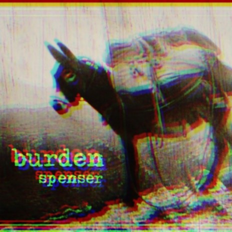 Burden | Boomplay Music