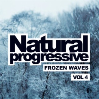 Natural Progressive, Vol. 4: Frozen Waves