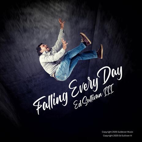 Falling Every Day | Boomplay Music