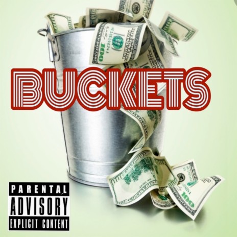 Buckets | Boomplay Music