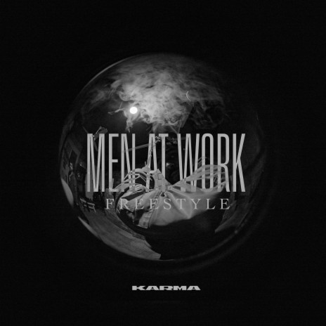 Men at Work (Freestyle) | Boomplay Music