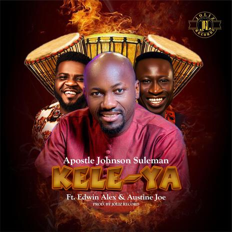 KELE YA ft. AUSTINE JOE & EDWIN ALEX | Boomplay Music