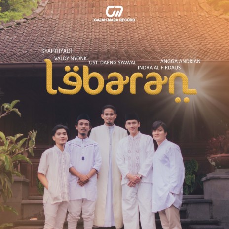 Lebaran ft. Angga Andrian, Daeng Syawal Mubarak, Syahriyadi & Indra Al Firdaus | Boomplay Music