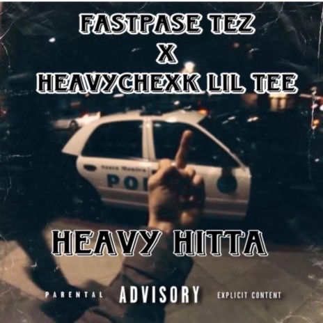 Heavy Hitta ft. Heavychexk lil tee | Boomplay Music