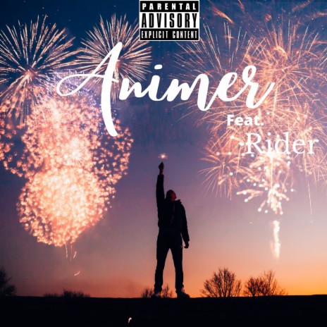 Animer ft. Rider | Boomplay Music